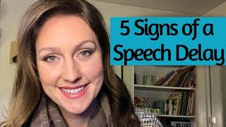 5 Signs of a Speech Delay  Speech Therapist Explains [upl. by Llerrad]