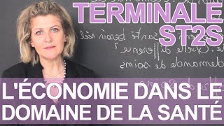 Léconomie dans le domaine de la santé  Terminale ST2S  Les Bons Profs [upl. by Ys]