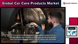 Global Car Care Products Market [upl. by Siddra]