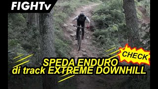 Real pake sepeda Enduro di track Downhill Extreme track klemukFIGHTv [upl. by Letnohc]