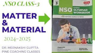 NSO  Class3  20242025  Chap8  Matter and Material  Science Olympiad  Dr Meenakshi Guptta [upl. by Einnel]