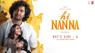 Hi Nanna Original Sound Track OST Part A  NaniMrunalBaby Kiara  Hesham Abdul Wahab  Shouryuv [upl. by Leen667]