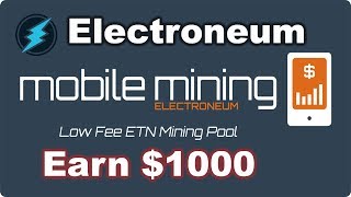 Electronieum mobile App For Mining  ETN Mobile Mining App  Earn 1000 Per Month [upl. by Idalina48]