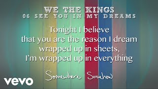 We The Kings  See You In My Dreams Lyric Video [upl. by Storer]