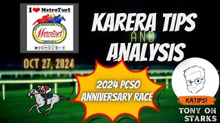 Karera TipsAnalysis  October 27 2024  Metroturf  PCSO ANNIV RACE  Tony Oh Starks [upl. by Weingartner]