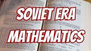 Soviet Era Mathematics [upl. by Losiram]