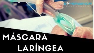 COMO USAR MÁSCARA LARÍNGEA  004 [upl. by Chard617]