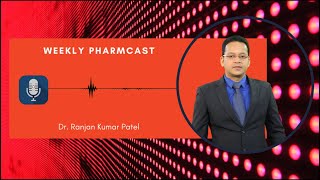 PHARMCAST 63 Weekly [upl. by Kyre]