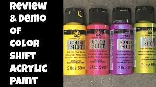 Color Shift Folk Art Paint Review amp Demo [upl. by Oni]