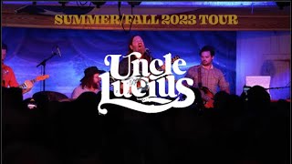 Uncle Lucius FallSummer 2023 Tour [upl. by Netsud]