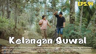 KELANGAN SUWAL  Dagelan Ra Jowo Eps 94  Film Pendek Komedi [upl. by Annoyi]