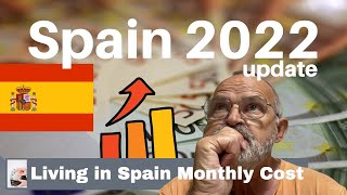 Living in Spain Monthly Costs Update 2022 expatinmazarron [upl. by Aleahpar603]