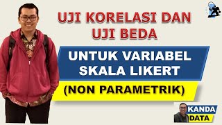 Uji Korelasi dan Uji Beda untuk Variabel Skala Likert  Non Parametrik [upl. by Alegnaoj245]