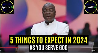 Oyedepo Messages  5 THINGS TO EXPECT AS YOU SERVE GOD IN 2024 [upl. by Greenstein]