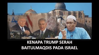 Kenapa Trump Akui Baitummaqdis Milik Israel  Ustaz Auni Muhammad [upl. by Lyda]