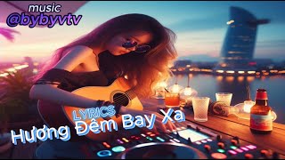 ♫ Hương Đêm Bay Xa  Remix Anh hẹn em khi trời đêm EDM remix nhạchaymỗingày nhactiktok nhachay [upl. by Bohannon]