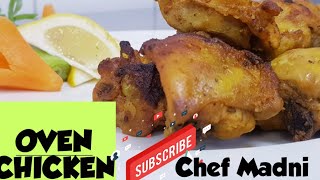 Oven Chicken Recipe  Arabic Food  How To Make Chicken In Oven By  Chef Madni  New Video 2022 [upl. by Alliuqet]