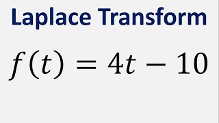 Laplace Transform of ft  4t  10 [upl. by Killoran]