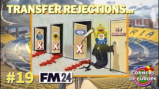 EP19 TRANSFER REJECTIONS  Corners of Europe  FM24 Las Palmas [upl. by Oruam973]