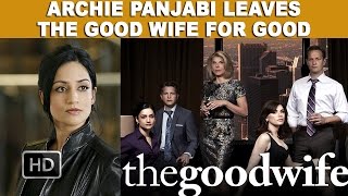 Archie Panjabi Leaves The Good Wife For Good [upl. by Arymahs]