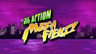 Big Action Mega Fight PREMIUM  Official Launch Trailer [upl. by Becket]