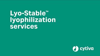 LyoStable lyophilization services [upl. by Sivra]