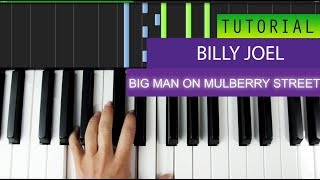 Billy Joel  Big Man on Mulberry Street  Piano Tutorial [upl. by Aenyl]