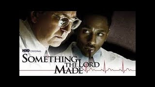 SOMETHING THE LORD MADE  Full Movie  English [upl. by Richter970]