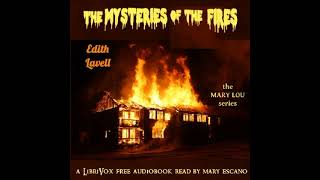 The Mystery of the Fires version 2  Audiobook [upl. by Edaj24]