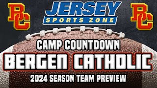 Bergen Catholic 2024 Football Preview  JSZ Camp Countdown Series [upl. by Airamesor]