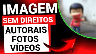 IMAGEM SEM DIREITOS AUTORAIS FOTOS E VÍDEOS SEM DIREITOS AUTORAIS BANCO DE IMAGEM GRATIS [upl. by Tal]