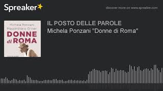 Michela Ponzani quotDonne di Romaquot [upl. by Sharman]