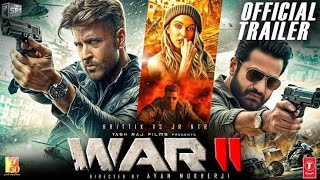 WAR 2 Trailer  WAR 2 movie update WAR 2 release date  WAR 2 shooting update [upl. by Crain]