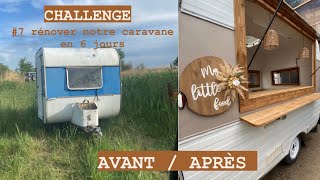 7 SIX JOURS POUR RÉNOVER NOTRE CARAVANE EN FOOD TRUCK [upl. by Nabila894]