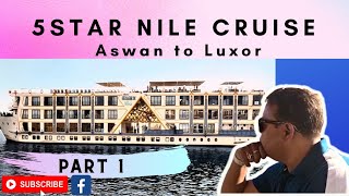 Egypt Nile Cruise  Aswan To Luxor  Luxury Nile River Cruise  Egypt 2021 [upl. by Childs]