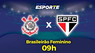 CORINTHIANS X SÃO PAULO  AO VIVO  BRASILEIRO FEMININO  22092024 [upl. by Adnar]