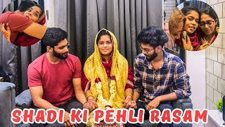 SHADI KI PEHLI RASAM🤩  BHAI OR BHEN HUE EMOTIONAL🥹  AALTU FALTU  BILAL amp ZAHID [upl. by Ij]