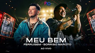 Ferrugem Sorriso Maroto  Meu Bem Ferrugem 10 Anos  Ao Vivo [upl. by Selwin]