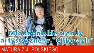 175 Młodopolskie trendy artystyczne w quotChłopachquot WS Reymonta [upl. by Llesig]