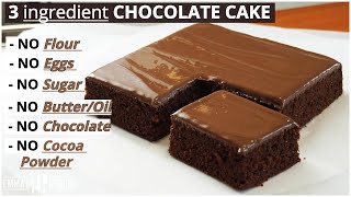 3 Ingredient CHOCOLATE CAKE RECIPE  Lockdown Chocolate Cake [upl. by Dreeda782]