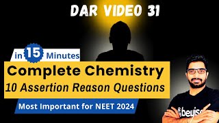 Complete Chemistry  10 Important Assertion Reason Questions for NEET 2024 by Sunil sir  DAR 31 [upl. by Rother]