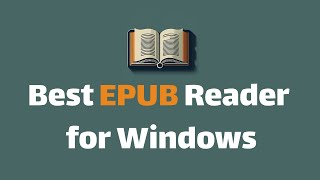 Best Software to Read EPUB on Windows 10 and 11 [upl. by Anelrad38]