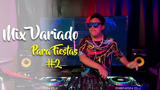 Mix Variado Para Fiestas  02  Latín Party Mix  Dj Francisco Perú 🔥 [upl. by Bollay373]