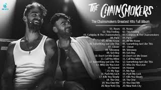 The Chainsmokers Greatest Hits Full Album 2022  The Chainsmokers Best Songs Playlist 2022 [upl. by Oicaro120]