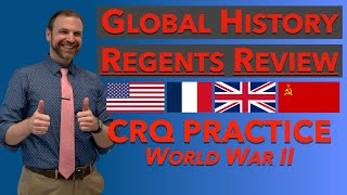 World War II CRQ Practice  Global History Regents Review [upl. by Nade315]