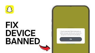 How to Fix Snapchat Device Banned [upl. by Ennoirb]