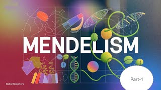 Mendelism Part 1 by Baba sir BiologyHub55 education genetics MolecularBiology [upl. by Yarw]