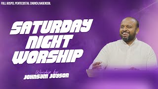 SATURDAY NIGHT WORSHIP 02122023  JOHNSAM JOYSON  FGPC NAGERCOIL [upl. by Evilc]