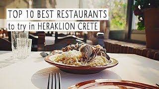 Top 10 Best Restaurants to Try in Heraklion  Daily CRETE Greece [upl. by Yelssew]