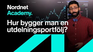 Hur bygger man en utdelningsportfölj  Nordnet Academy [upl. by Rubel]